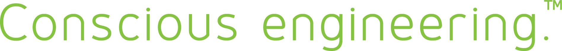 Conscious engineering.